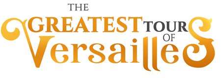 The Greatest Tour of Versailles